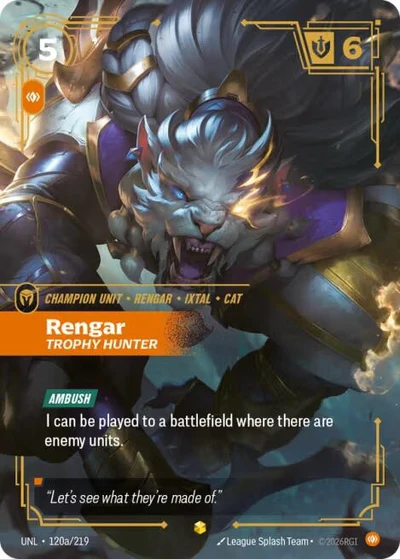 Rengar – Trophy Hunter (Alternate Art) (120a/219)